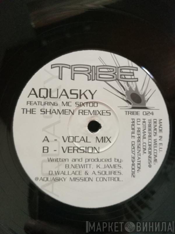 Aquasky, Sixtoo - The Shamen Remixes