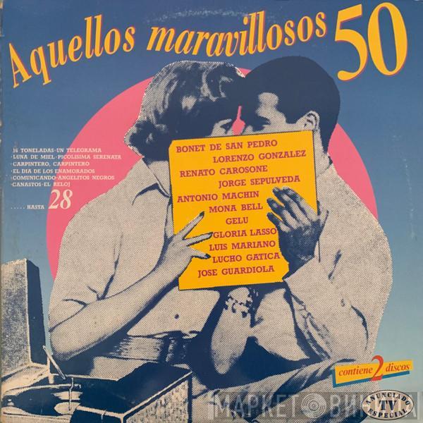  - Aquellos Maravillosos 50