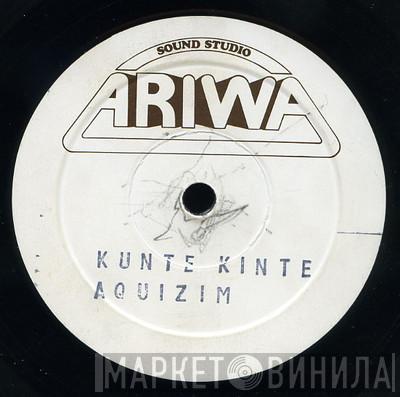 Aquizim - Kunte Kinte