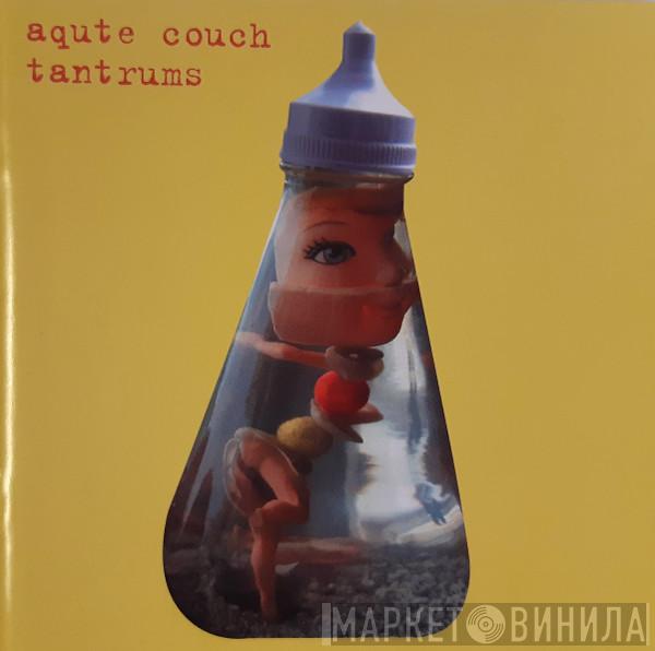 Aqute Couch - Tantrums