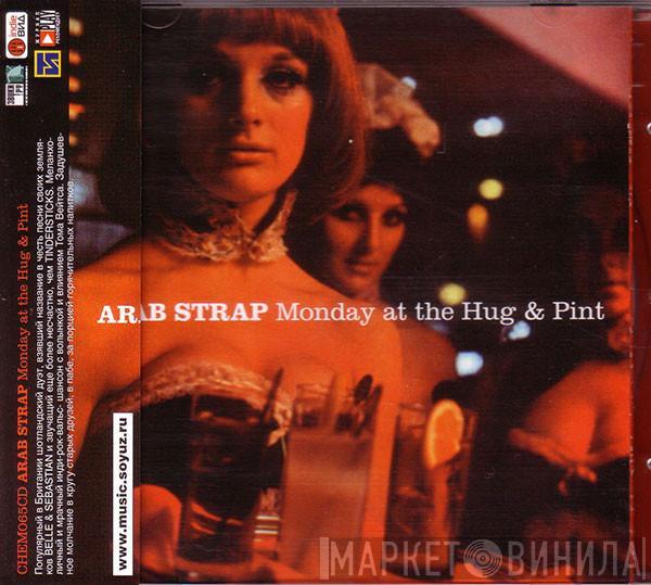 Arab Strap - Monday At The Hug & Pint