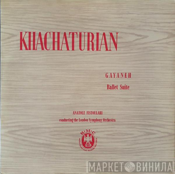 Aram Khatchaturian, Anatole Fistoulari, The London Symphony Orchestra - Gayaneh (Ballet Suite)
