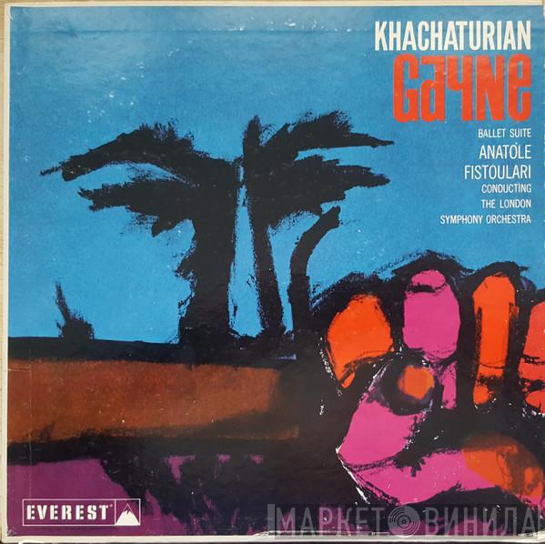 , Aram Khatchaturian , Anatole Fistoulari  The London Symphony Orchestra  - Gayne Ballet Suite