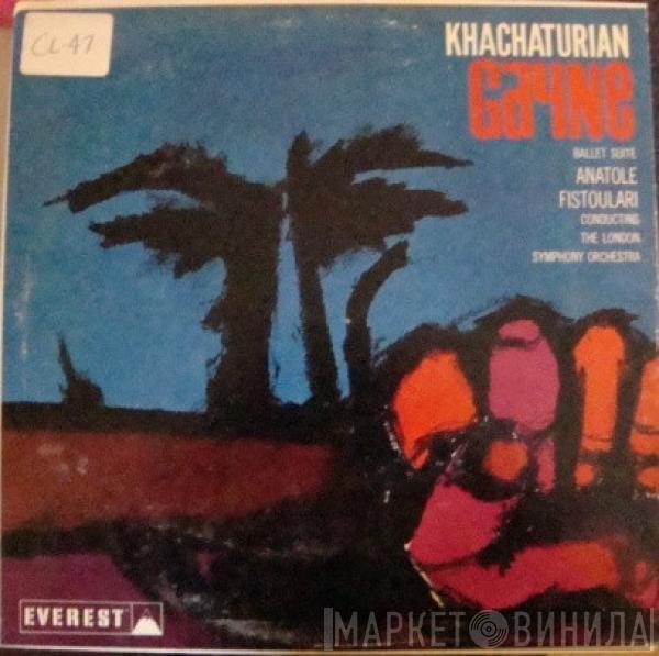 , Aram Khatchaturian Conducting The Anatole Fistoulari  The London Symphony Orchestra  - Gayne: Ballet Suite