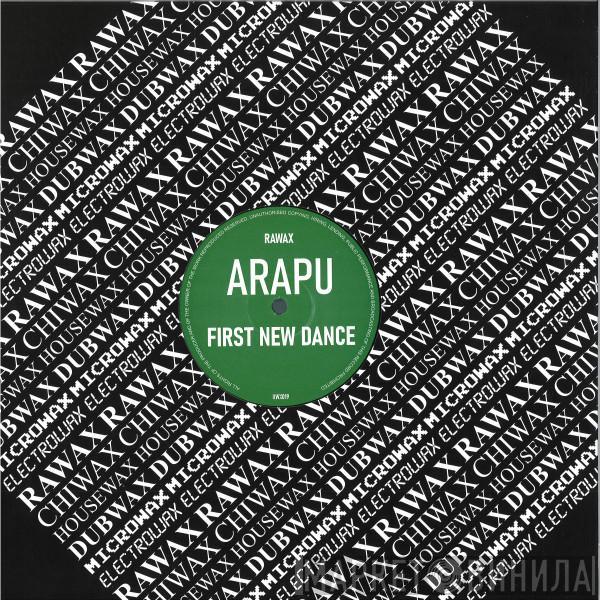 Arapu - First New Dance