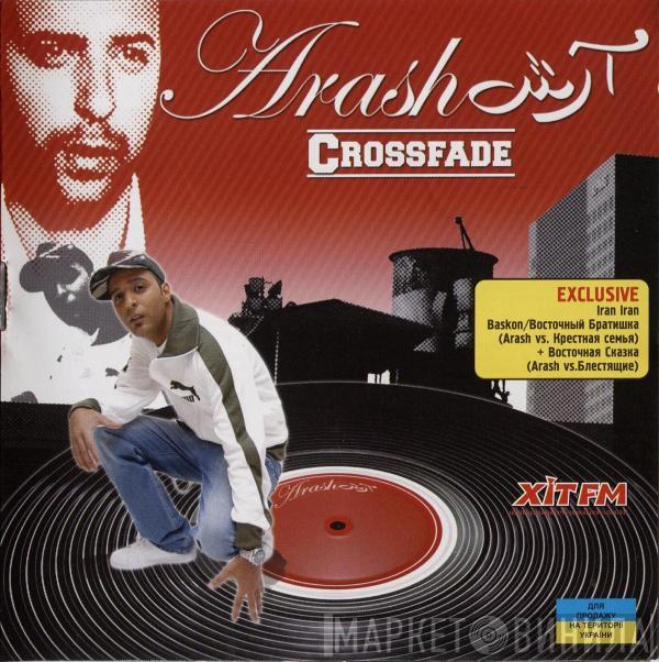  Arash  - Crossfade (The Remix Album)