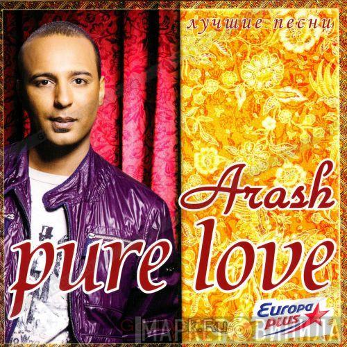  Arash  - Pure Love Лучшие Песни