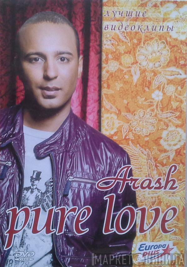  Arash  - Pure Love