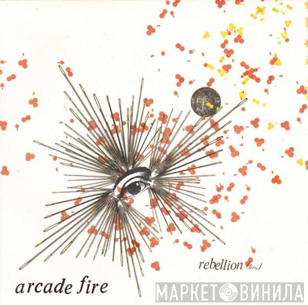  Arcade Fire  - Rebellion (Lies)