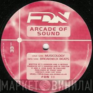 Arcade Of Sound - Musicology / Breakneck Beats
