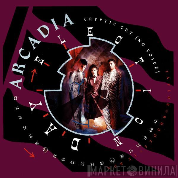 Arcadia  - Election Day (Cryptic Cut (No Voice))