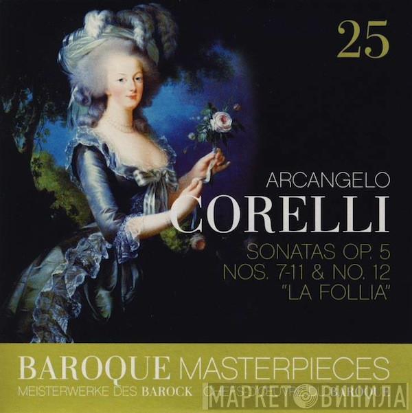  Arcangelo Corelli  - Sonatas Op. 5, Nos. 7-11 & No. 12 „La Follia“