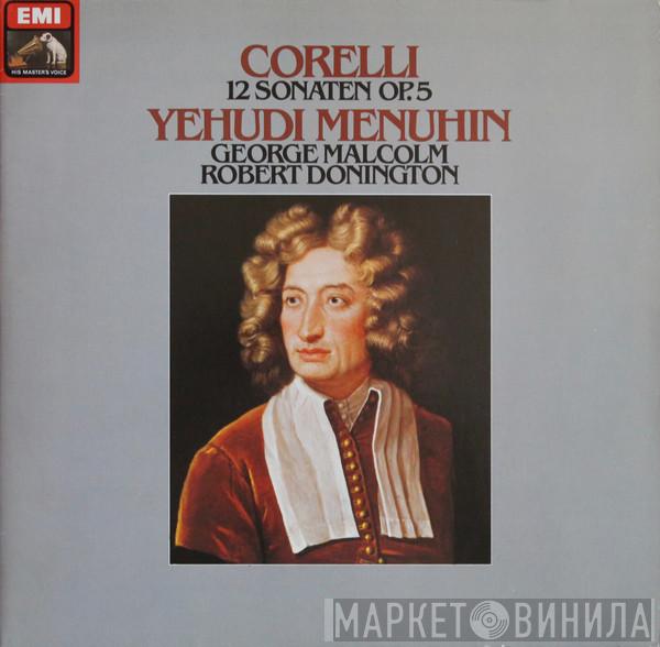 , Arcangelo Corelli , Yehudi Menuhin , George Malcolm  Robert Donington  - 12 Sonatas Op. 5