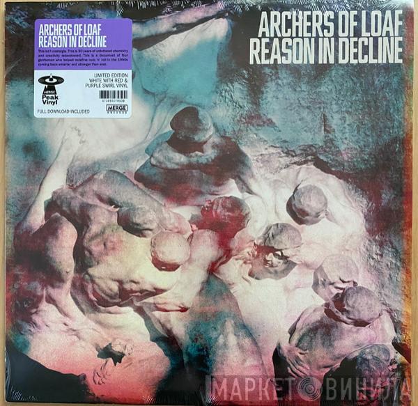 Archers Of Loaf - Reason In Decline