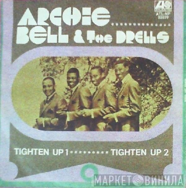  Archie Bell & The Drells  - Tighten Up 1 / Tighten Up 2