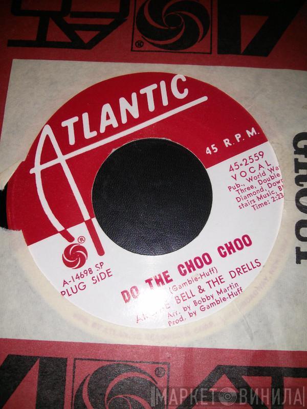Archie Bell & The Drells - Do The Choo Choo