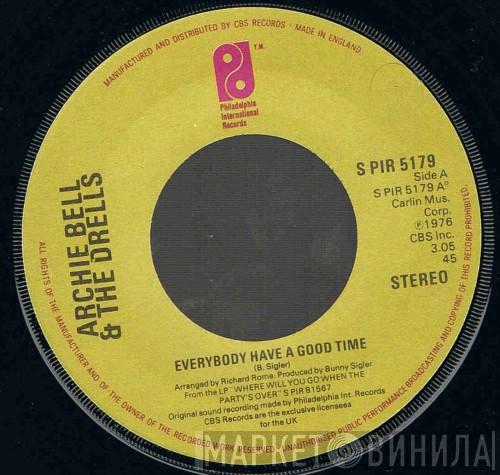 Archie Bell & The Drells - Everybody Have A Good Time