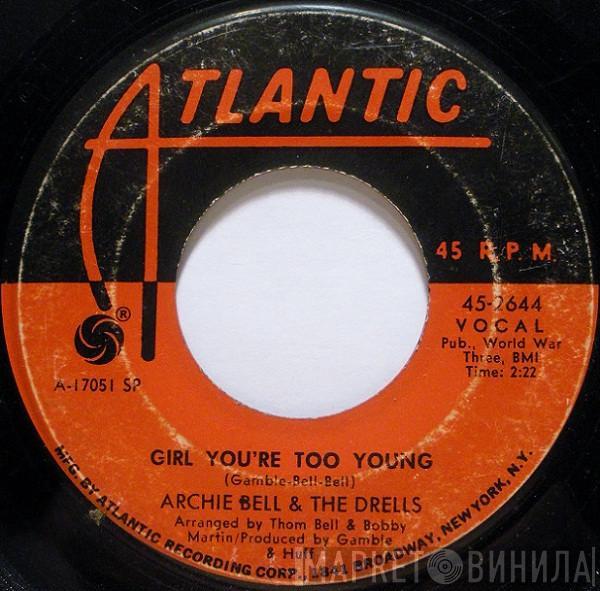 Archie Bell & The Drells - Girl You're Too Young