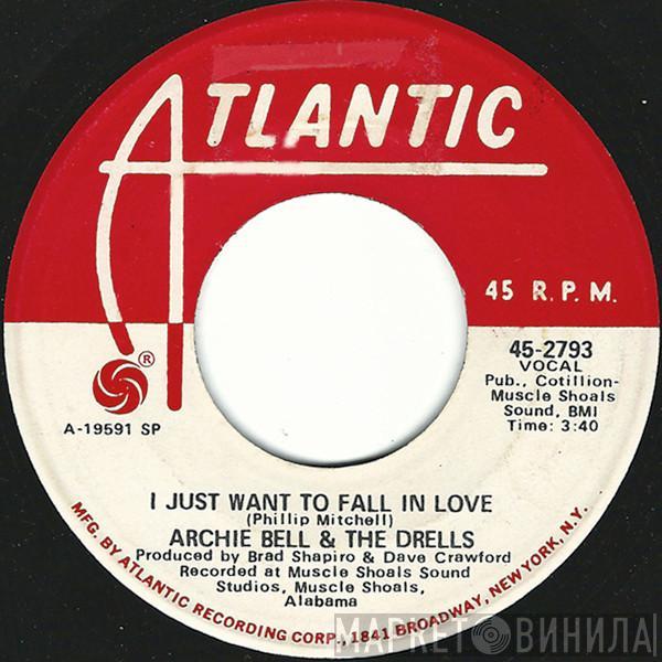  Archie Bell & The Drells  - I Just Want To Fall In Love