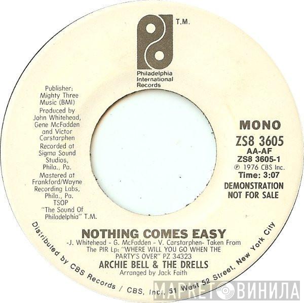 Archie Bell & The Drells - Nothing Comes Easy