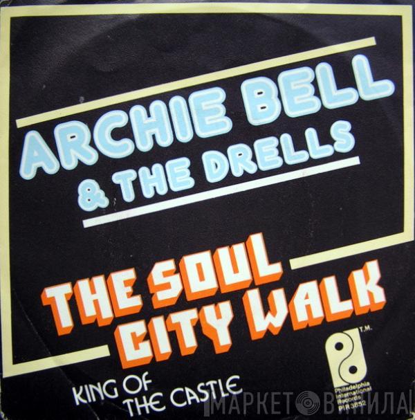 Archie Bell & The Drells - The Soul City Walk