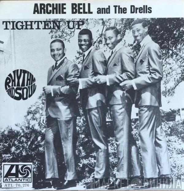  Archie Bell & The Drells  - Tighten Up