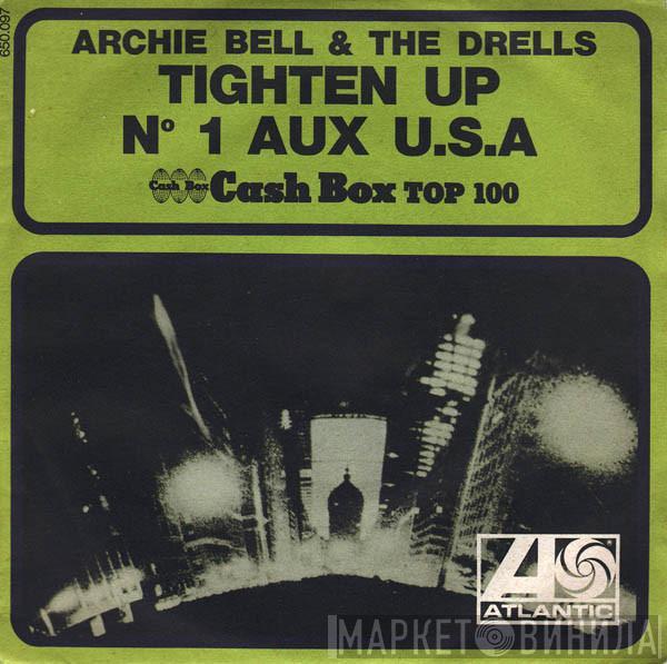  Archie Bell & The Drells  - Tighten Up