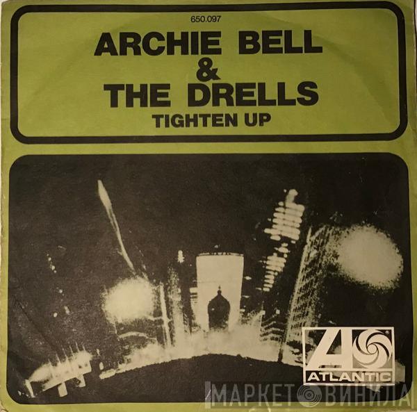  Archie Bell & The Drells  - Tighten Up