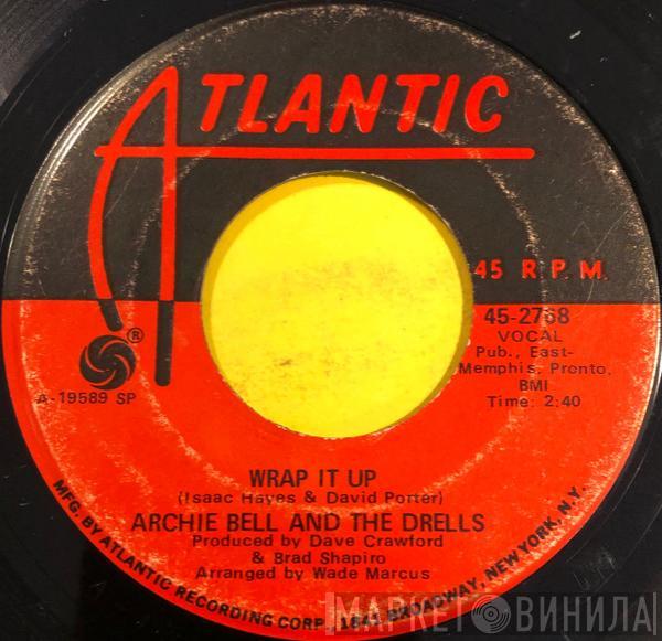  Archie Bell & The Drells  - Wrap It Up