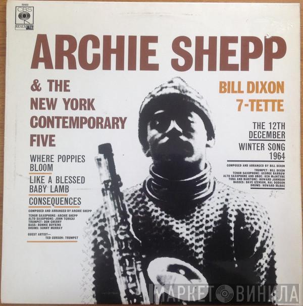 Archie Shepp, The New York Contemporary Five, Bill Dixon 7-Tette - Archie Shepp & The New York Contemporary Five / Bill Dixon 7-Tette
