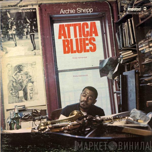  Archie Shepp  - Attica Blues