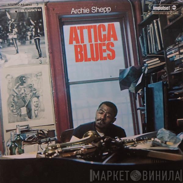  Archie Shepp  - Attica Blues