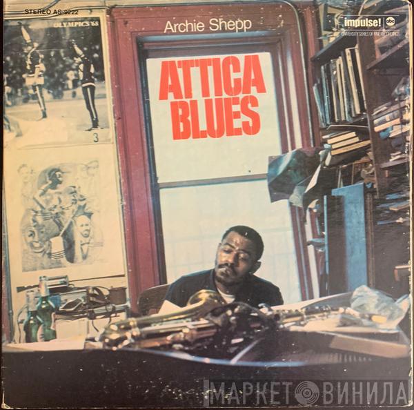  Archie Shepp  - Attica Blues