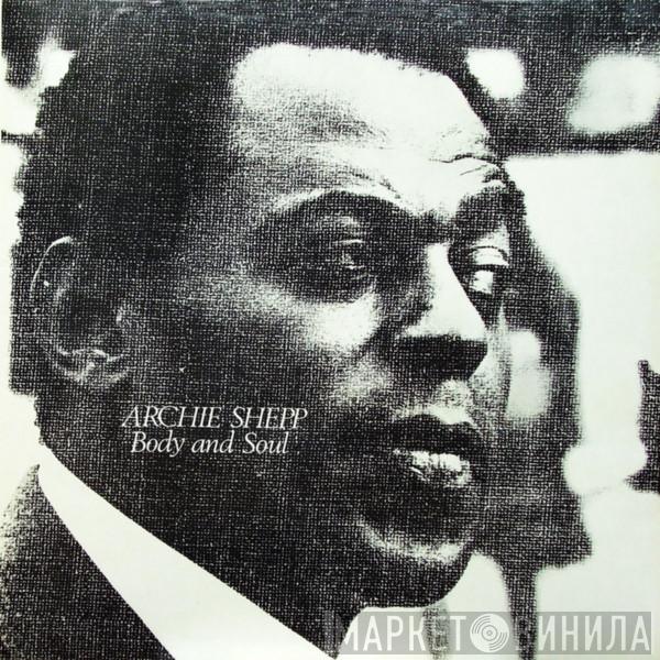 Archie Shepp - Body And Soul