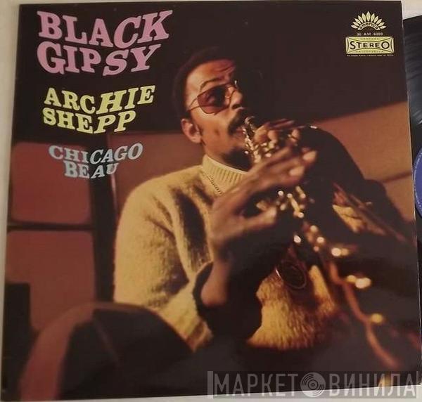 Archie Shepp, Chicago Beau - Black Gipsy