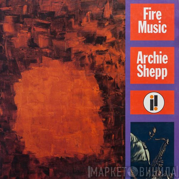 Archie Shepp - Fire Music