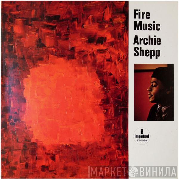 Archie Shepp - Fire Music