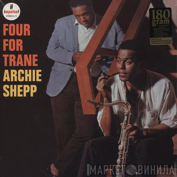  Archie Shepp  - Four For Trane