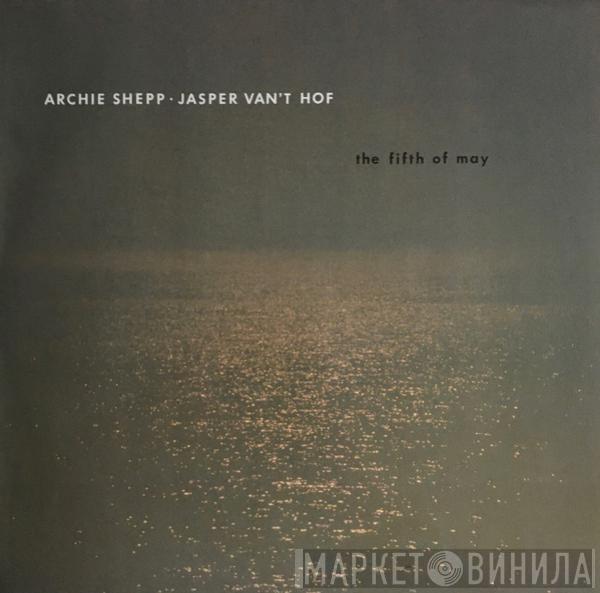 Archie Shepp, Jasper Van't Hof - The Fifth Of May