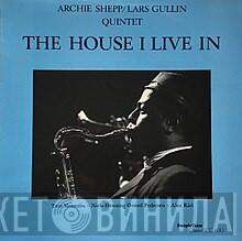Archie Shepp/Lars Gullin Quintet - The House I Live In