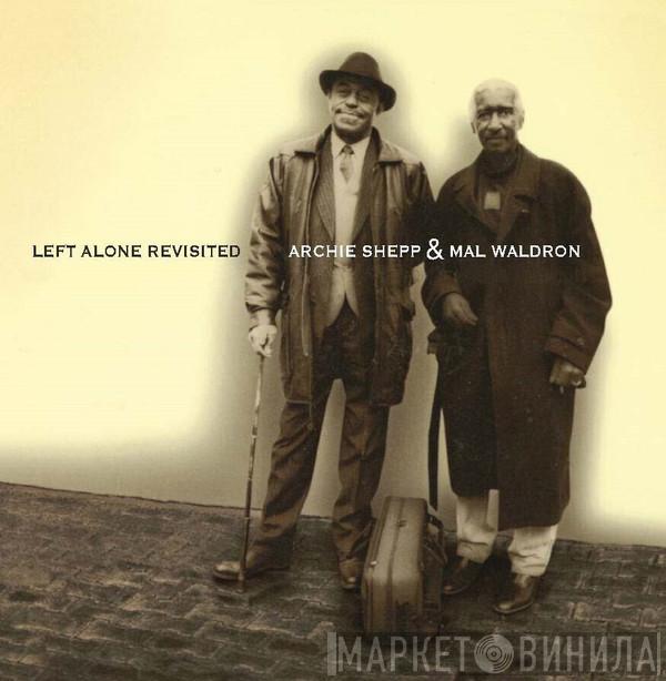 Archie Shepp, Mal Waldron - Left Alone Revisited