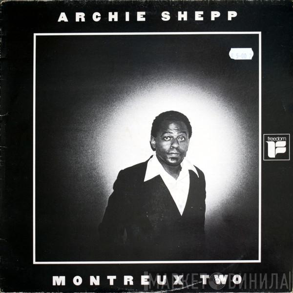 Archie Shepp - Montreux Two