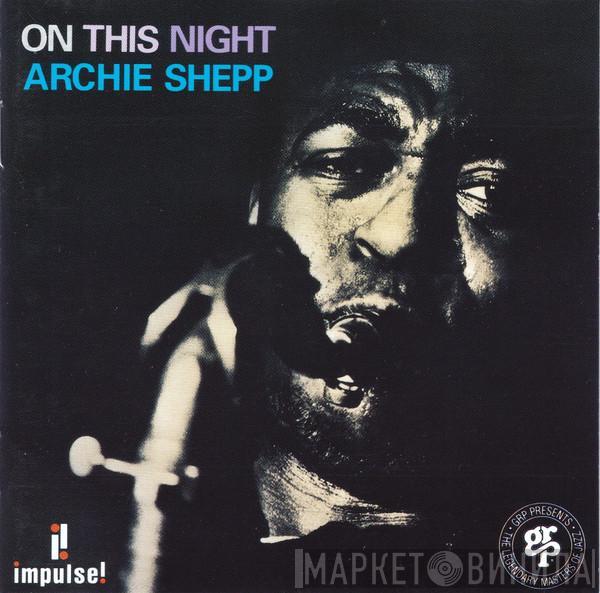  Archie Shepp  - On This Night