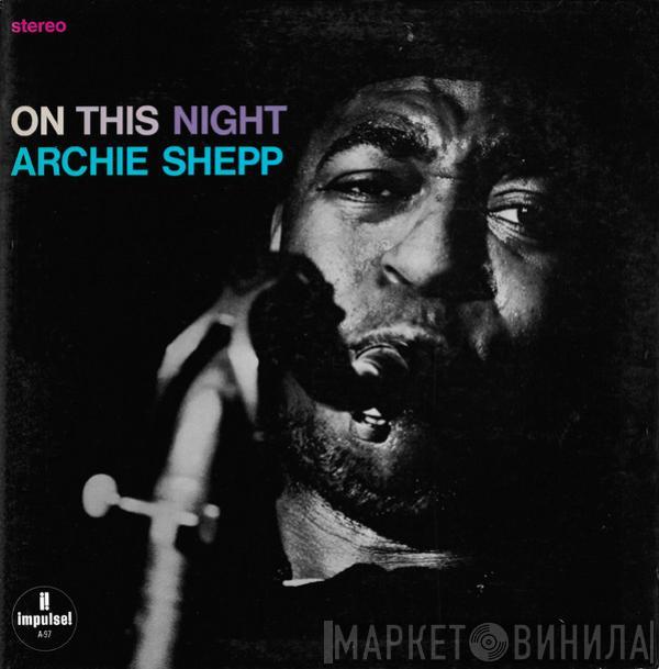  Archie Shepp  - On This Night