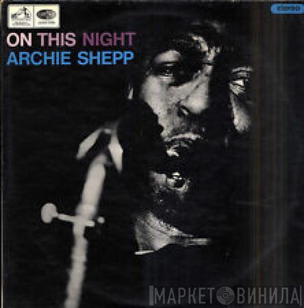  Archie Shepp  - On This Night