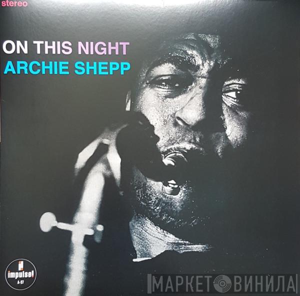  Archie Shepp  - On This Night