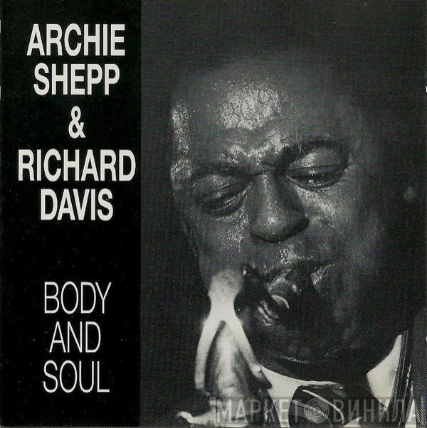 Archie Shepp, Richard Davis  - Body And Soul