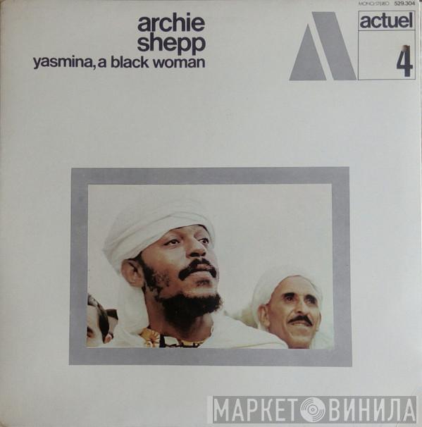  Archie Shepp  - Yasmina, A Black Woman