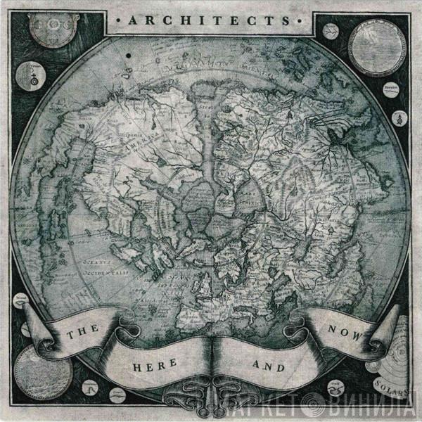 Architects  - The Here And Now