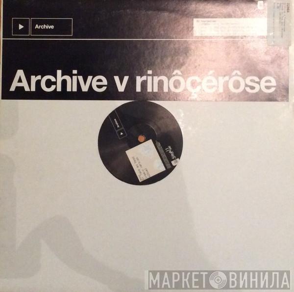 Archive, Rinôçérôse - Cloud In The Sky / Take My Head